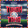 Tukoh Taka [Official FIFA Fan Festival™ Anthem]