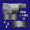 How I Like It [Ben Miller Remix]