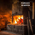 Furnace Warmth