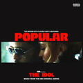 Popular [From The Idol Vol. 1 (Music from the HBO Original Series)]