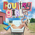 Country Girls (Just Wanna Have Fun)