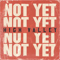 Not Yet