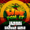Wine Pon It (feat. Shatta Wale)