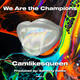 We Are the Champions