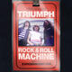 Triumph: Rock And Roll Machine
