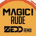 Rude [Zedd Remix]
