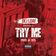 Try Me by Dej Loaf