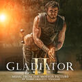 Gladiator II Overture [From “Gladiator II” Soundtrack]