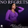 No Regrets (feat. Norman Brown) by Phylicia Rae