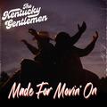 Made For Movin' On