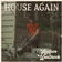 House Again by Hudson Westbrook