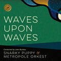 Waves Upon Waves