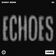 Echoes by Sonny Wern