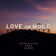 Love On Hold by Lucas & Steve