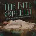 The Fate of Ophelia [Alone In My Tower Acoustic Version]