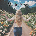 Made New
