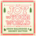 Joy To Your World