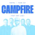 Campfire (That Very Love)
