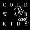 First - Cold War Kids