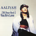 At Your Best (You Are Love) [Gangstar Child Remix]