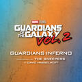 Guardians Inferno [From "Guardians of the Galaxy Vol. 2: Awesome Mix Vol. 2"/Soundtrack Version]