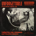 Unforgettable [Tiësto vs. Dzeko AFTR:HRS Remix]