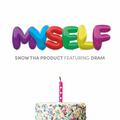 Myself (feat. DRAM)