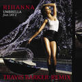 Umbrella [Travis Barker Remix]