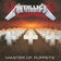 Master Of Puppets (Remastered) by Metallica