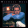 Love Changes Everything by Michael Ball