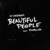 Beautiful People (feat. Khalid)