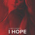 I Hope