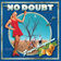 Just A Girl by No Doubt