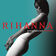 Disturbia by Rihanna