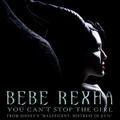 You Can't Stop The Girl (From Disney's "Maleficent: Mistress of Evil")