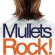 Mullets Rock!