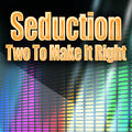 Two To Make It Right (Re-Recorded / Remastered)