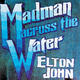 Madman Across The Water