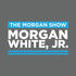 The Morgan Show with Morgan White, Jr.