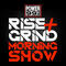 The Rise & Grind Morning Show