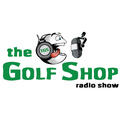 The Golf Shop Radio Show