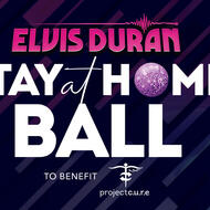 Elvis Duran Stay at Home Ball