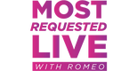 Most Requested Live - #MostRequestedLive Worldwide with Romeo - the most interactive show on the radio!