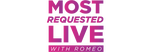 Most Requested Live - #MostRequestedLive Worldwide with Romeo - the most interactive show on the radio!