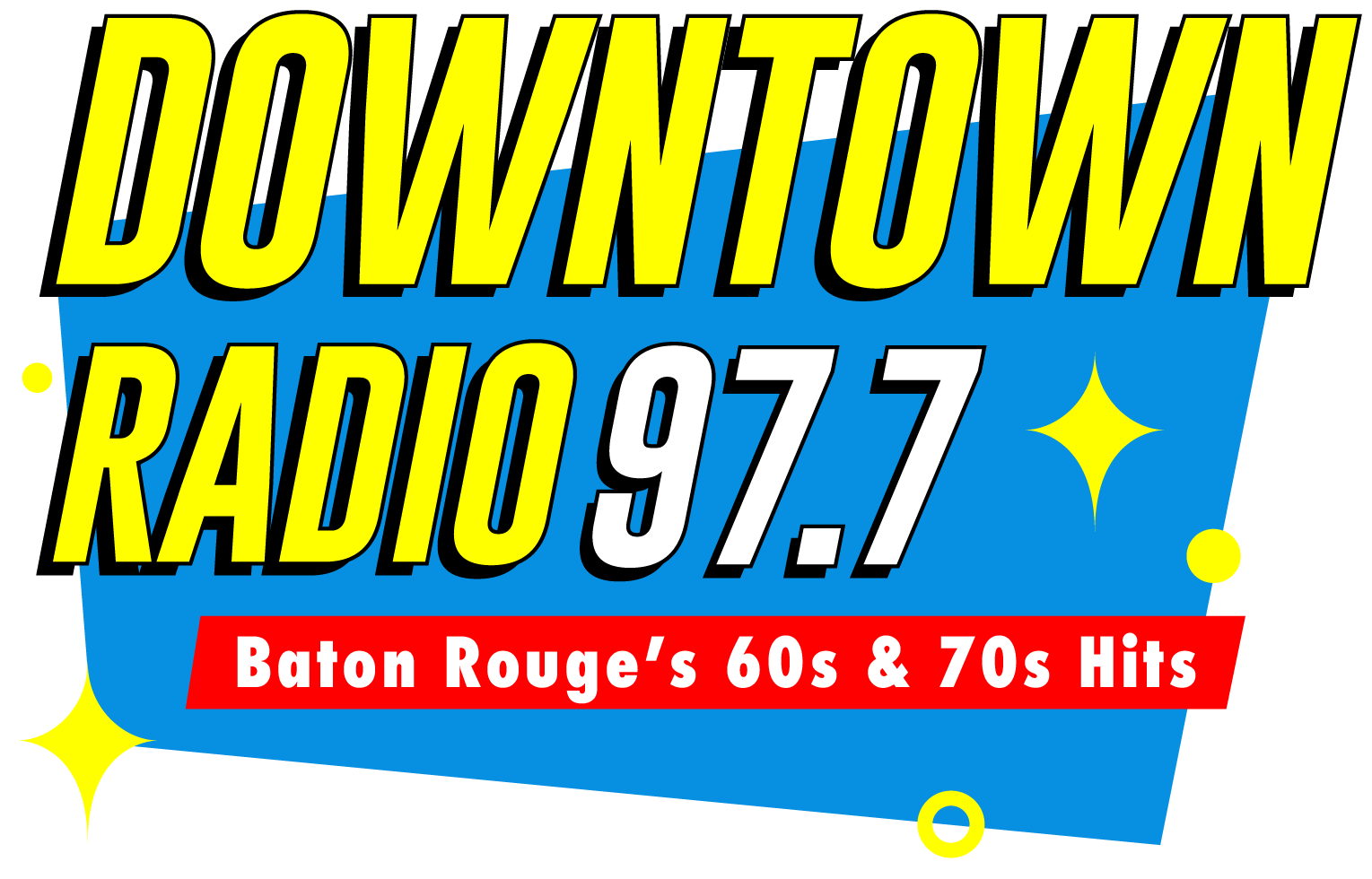 DOWNTOWN RADIO  - Baton Rouge's Greatest Hits of the 60's & 70's