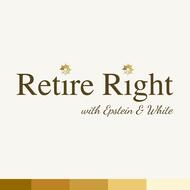 Retire Right with Epstein & White
