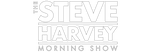 The Steve Harvey Morning Show - The Baddest Radio Show in the Land