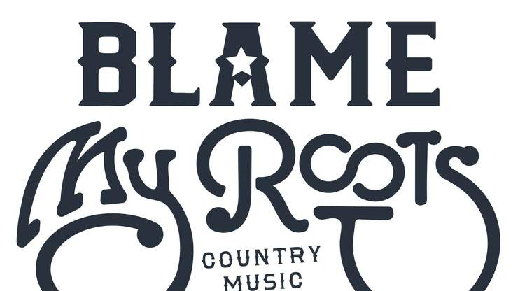 Blame My Roots 98 7 Country Wovk