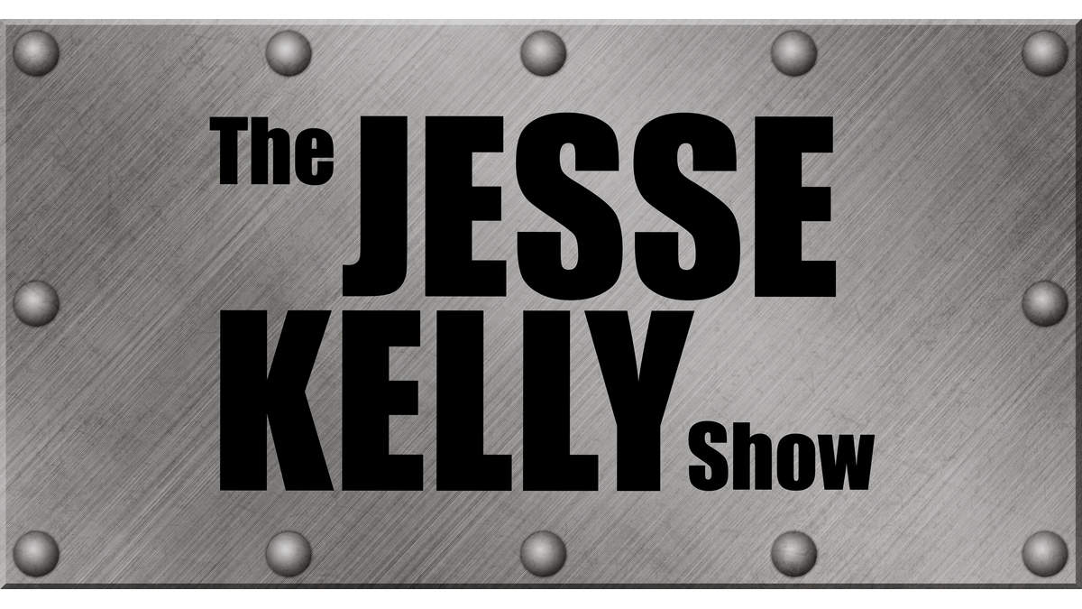 The Jesse Kelly Show - Unfiltered and Unapologetic