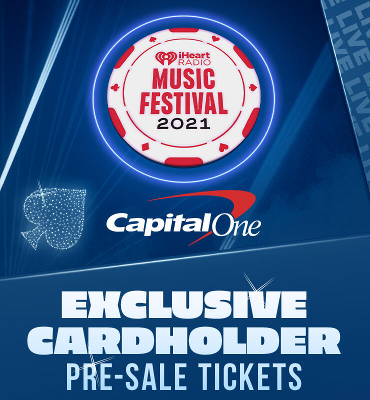 Exclusive Capital One Cardholder PreSale Tickets For Our iHeartRadio